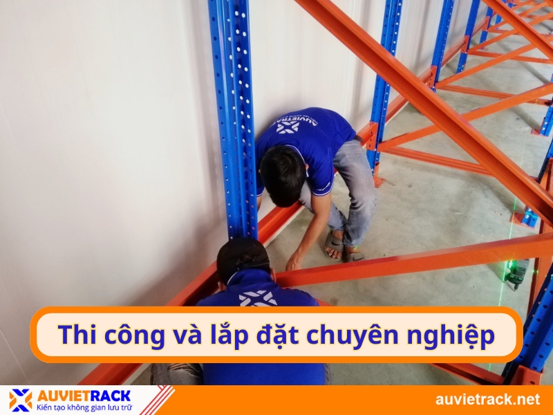 Tiến hành thi công và lặp đặt kho 